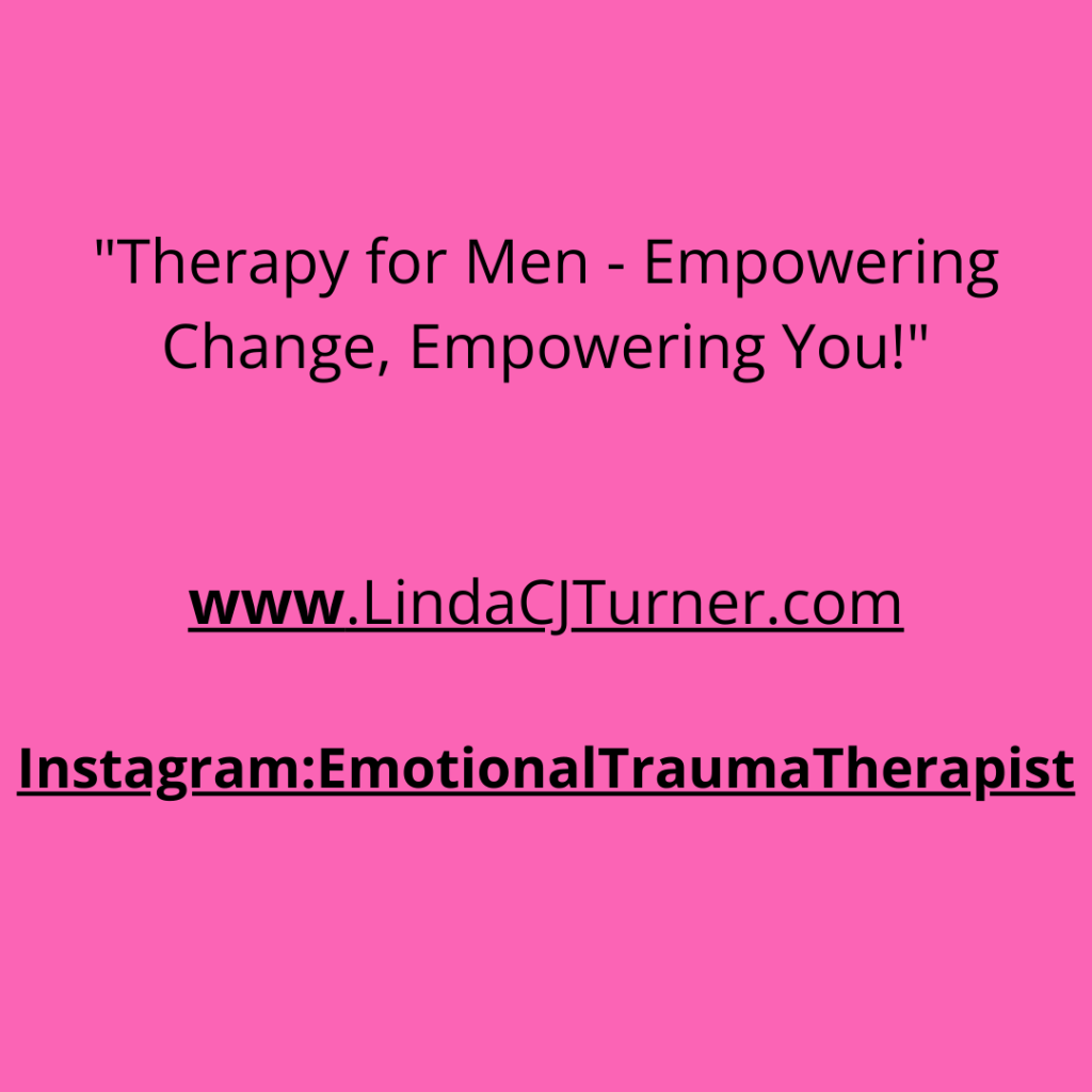 Therapy Designed for Men – Linda C J Turner | Trauma Therapist ...